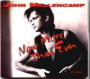 John Mellencamp - Now More Than Ever CD1